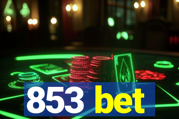 853 bet